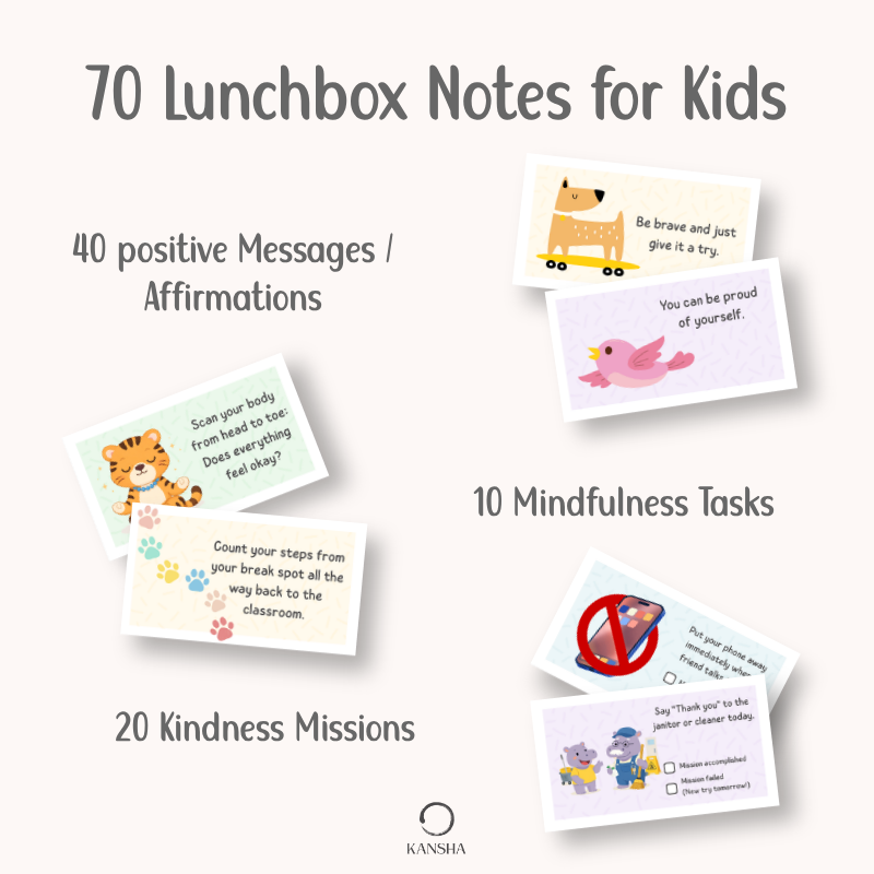 Different lunchbox notes for children: affirmations, minfulness, kindness