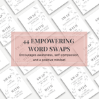 44 Empowering Word Swaps – Mindset Reframe Cards