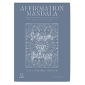 Affirmation Mandala Coloring Book: 40 Pages for Mindfulness & Positivity | PDF Download