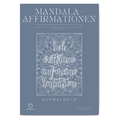 Mandala-Affirmationen Ausmalbuch: 40 Seiten für Achtsamkeit & Positivität | PDF Download