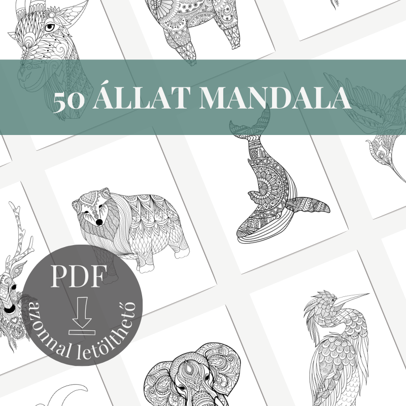 Állat mandalák – Tudatos színezőkönyv nyugalomhoz és fókuszhoz | PDF letöltés